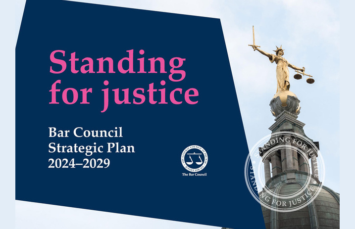 Cover for the Bar Council's strategic plan 2024-2029: Standing for justice